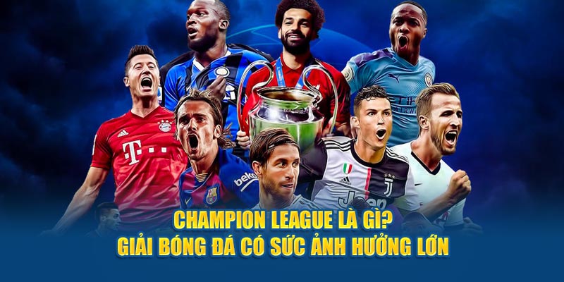 champione league là gì